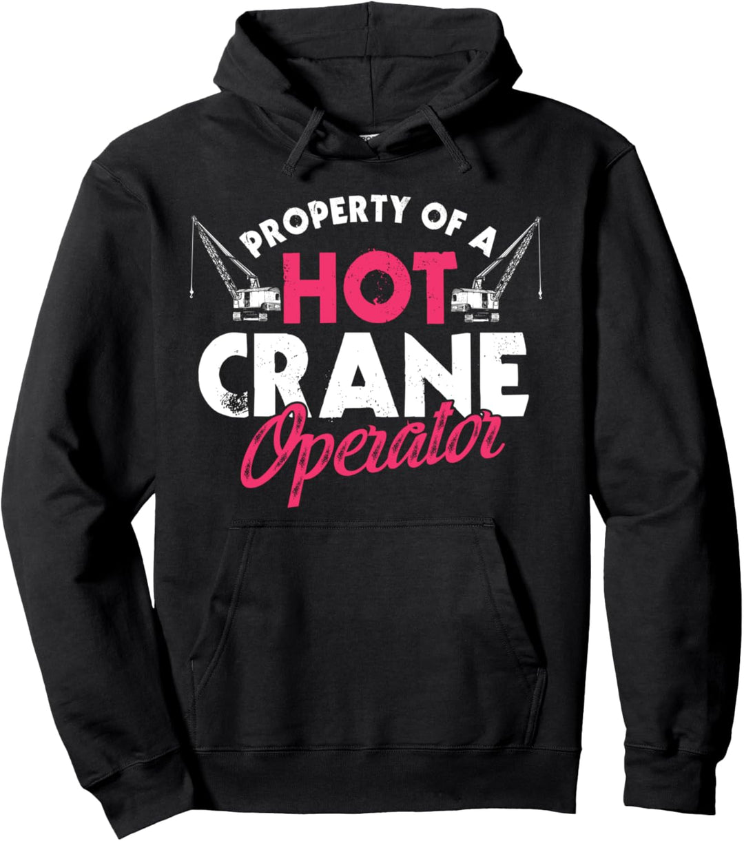 Kranführer schenkt Eigentum einer heissen Frau Freundin Pullover Hoodie