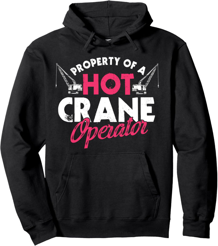 Kranführer schenkt Eigentum einer heissen Frau Freundin Pullover Hoodie