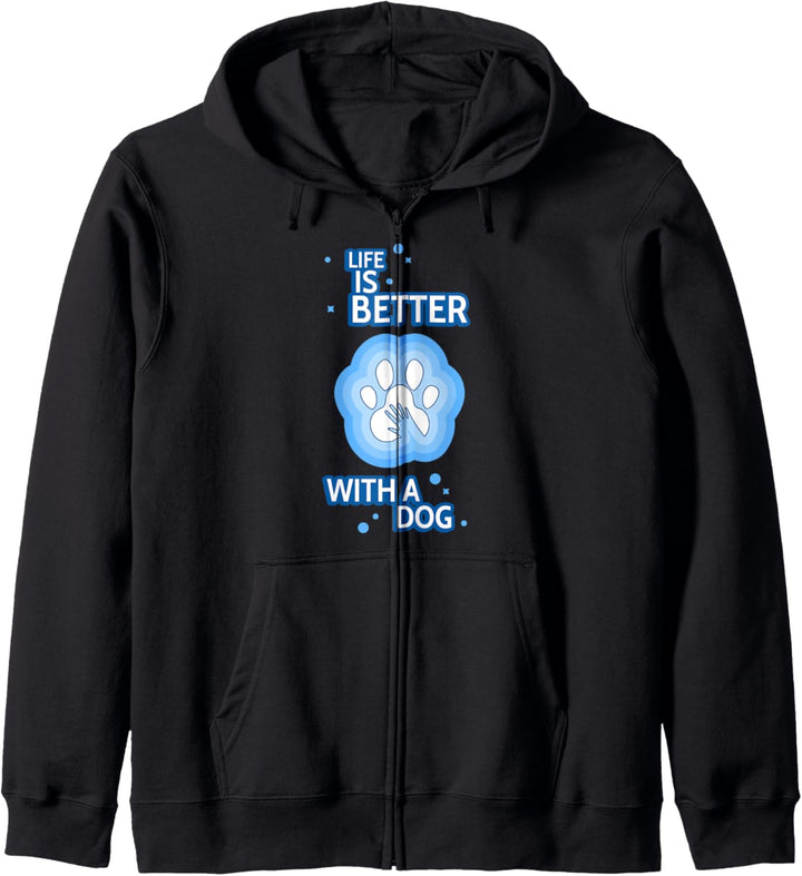 Life Is Better With A Dog Hund Hundebesitzer Hundezüchter Kapuzenjacke