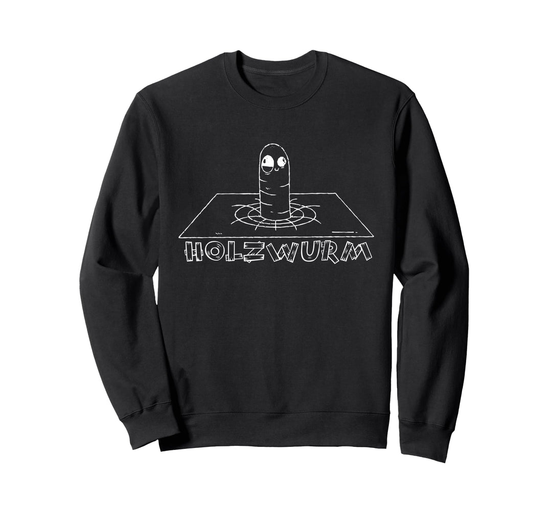 Herren Holzwurm Geschenkidee Männer Tischler Schreiner Sweatshirt