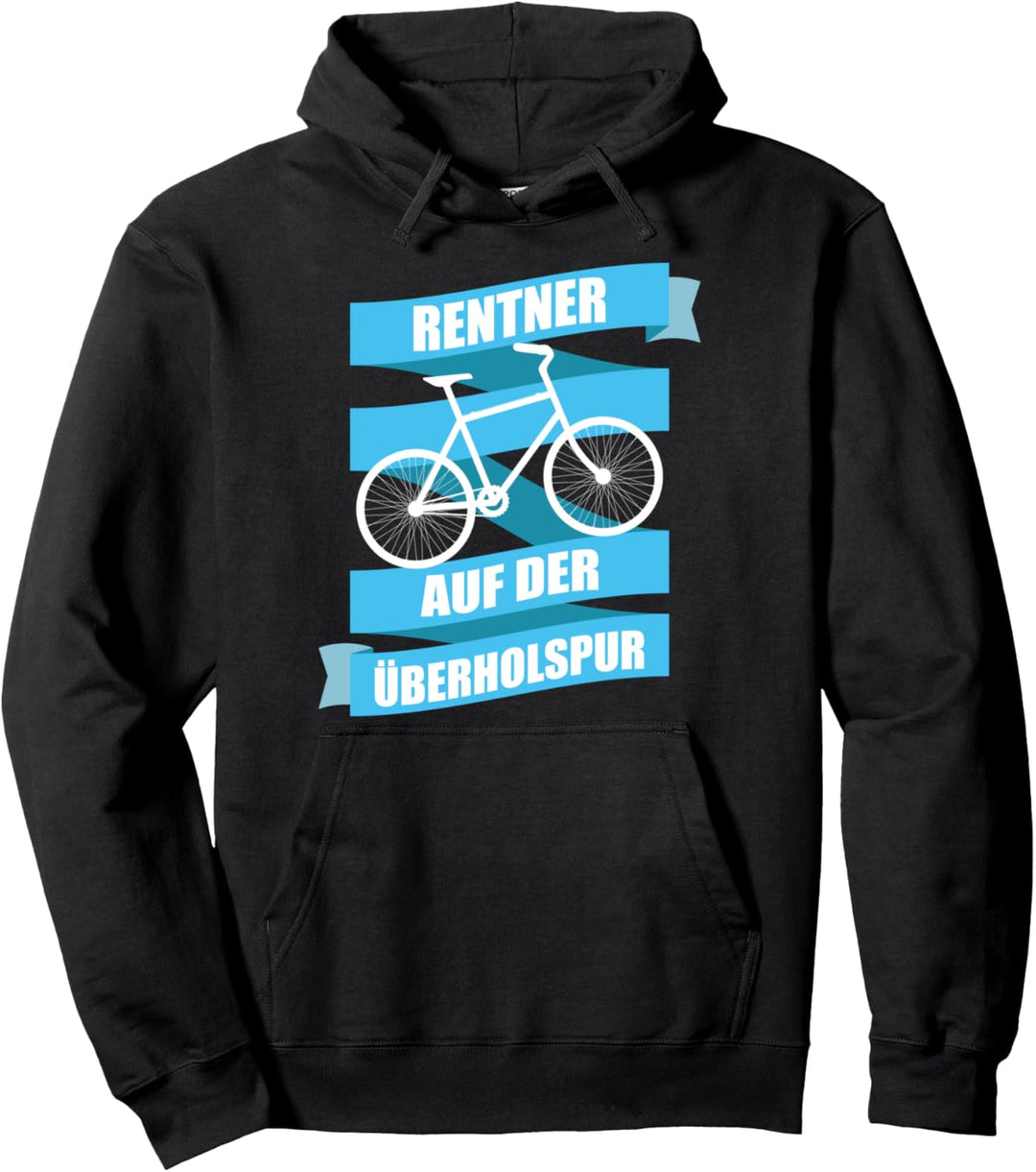 Lustiges Rentner Geschenk Radfahrer Rente Ruhestand Pullover Hoodie