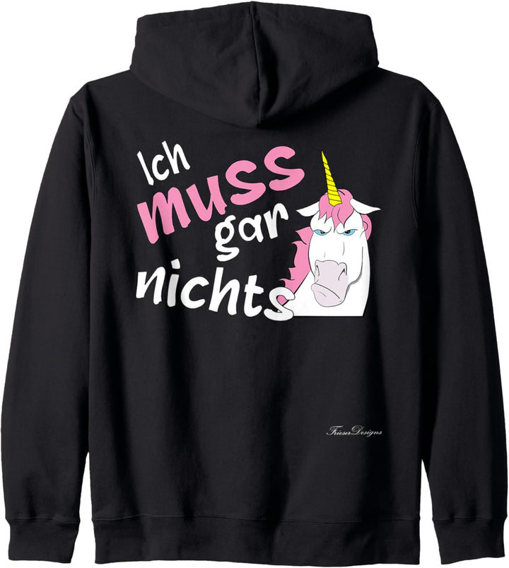 Ich muss gar nichts Lustiges Statement Einhorn böses Einhorn Kapuzenjacke