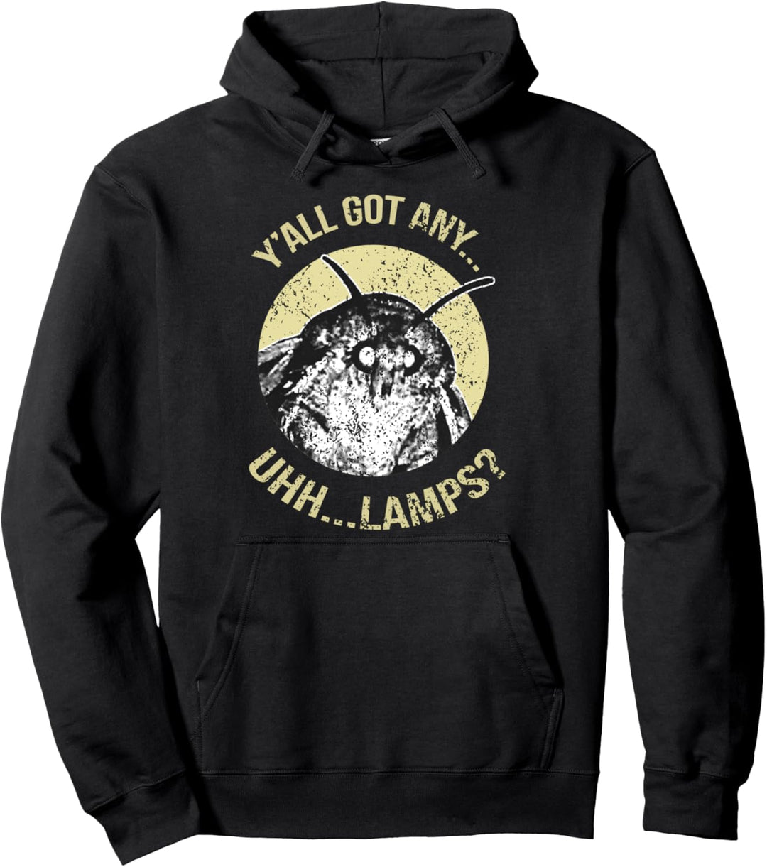 Y'all Got Any Lamps I Motten Lampen Meme I Motten Meme Pullover Hoodie