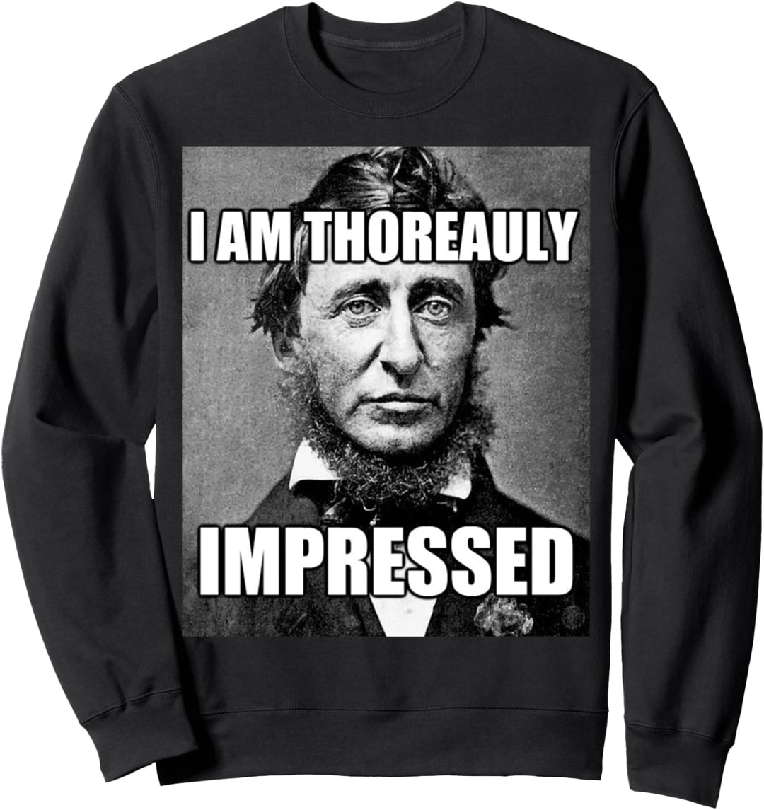 Lustiges Hipster Henry David Thoreau History Meme T-Shirt Sweatshirt