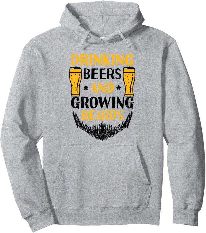 Bier: Drinking Beers And Growing Beards - Bart Sprüche Pullover Hoodie
