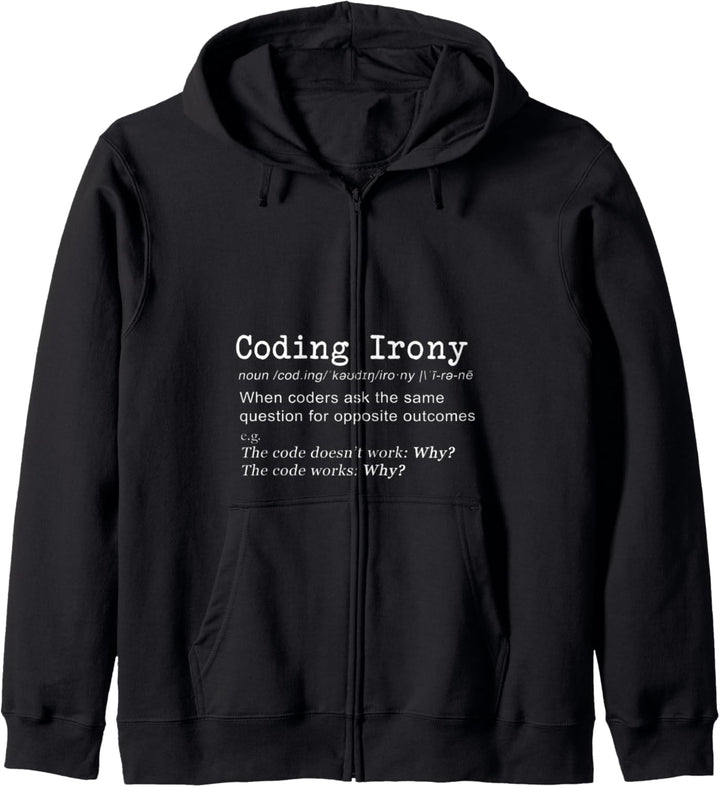 Coder und IT-Programmierer Coding Irony Geschenk-Design Kapuzenjacke