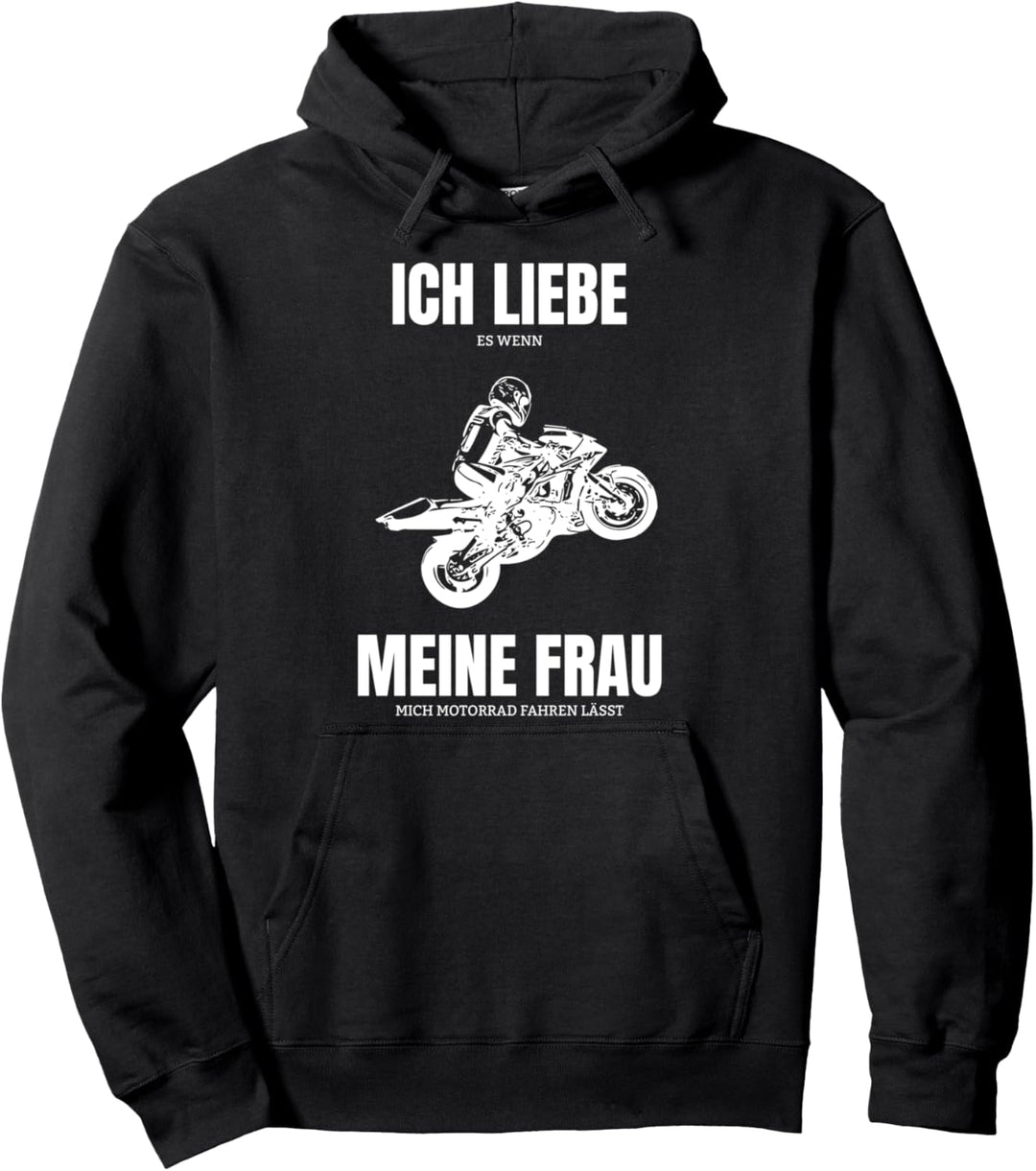Ich Liebe Es Wenn Meine Frau Mich Motorrad Fahren Lässt Pullover Hoodie