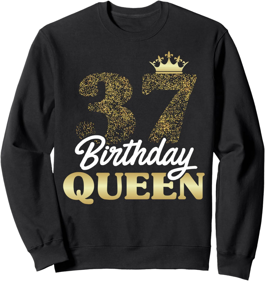 37. Geburtstag Geschenk Jahrgang 1986 Birthday Queen Krone Sweatshirt