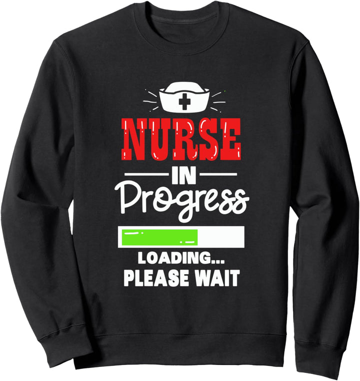 Krankenschwester lädt - Schülerin Krankenpflegeschülerin Sweatshirt