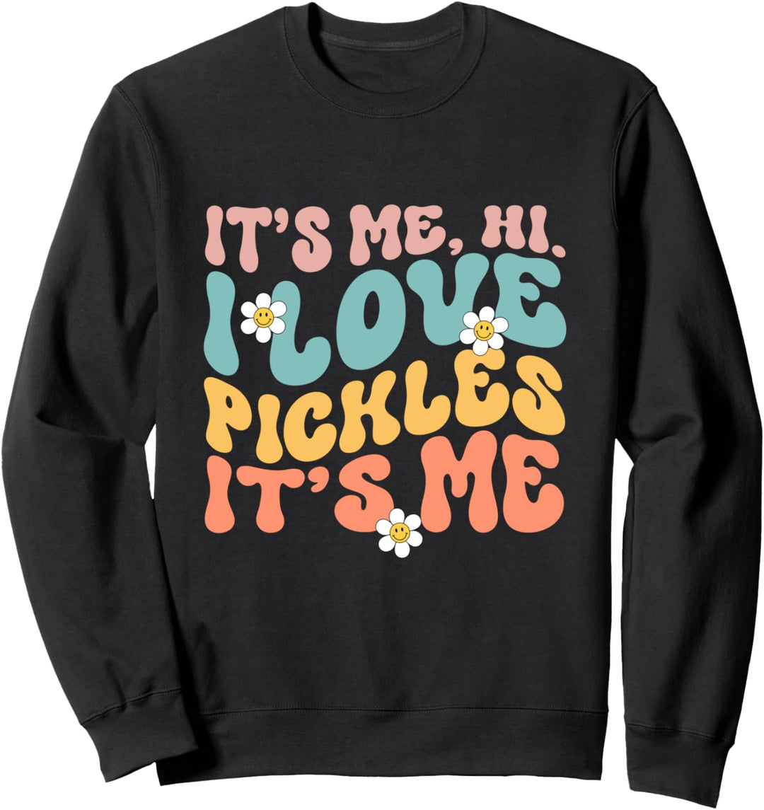 Funny Pickle Lover Tee Women Girls Love Pickles Sweatshirt