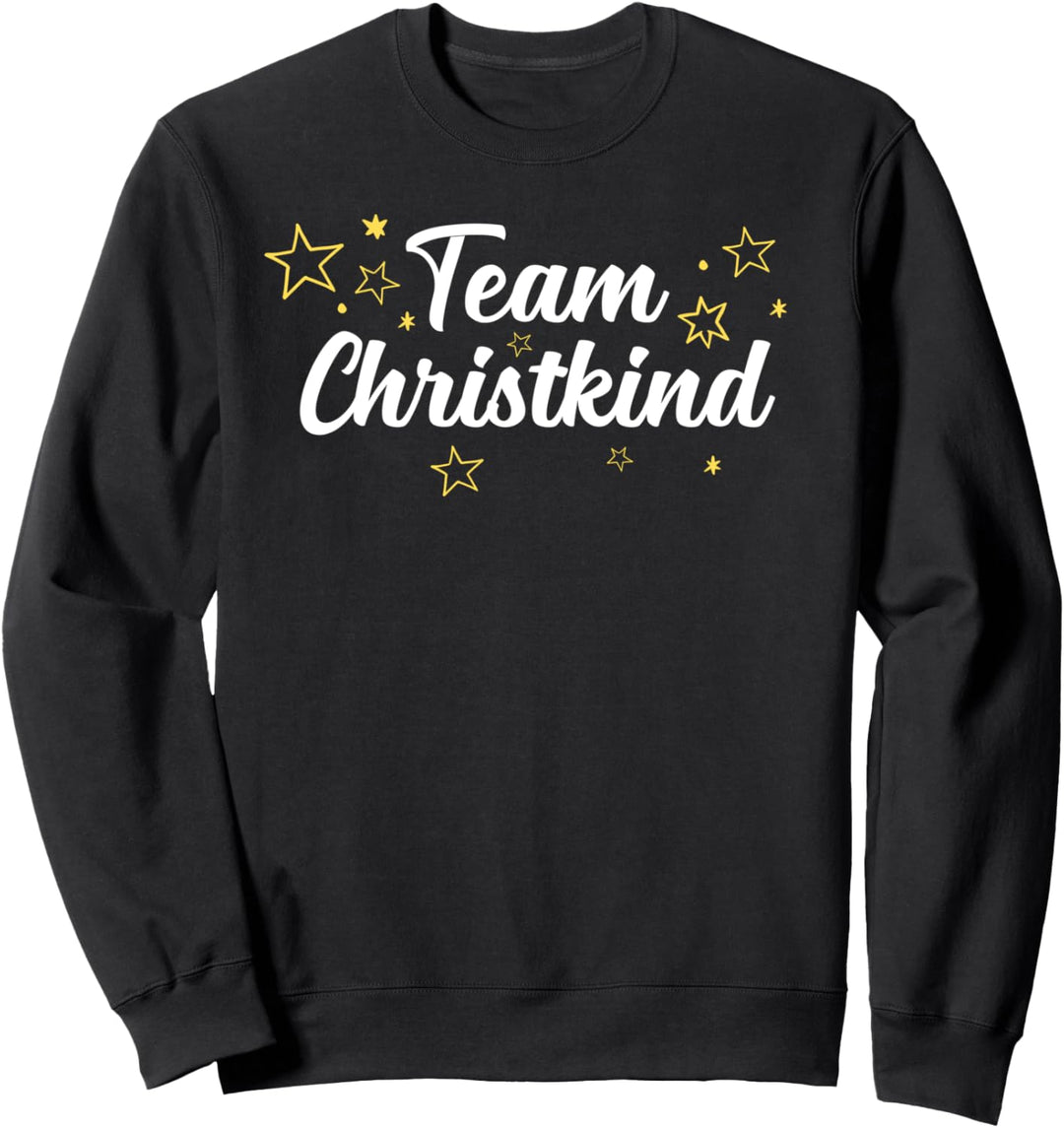 Team Christkind Christkindl Heilig Abend Familie Kostüm Sweatshirt