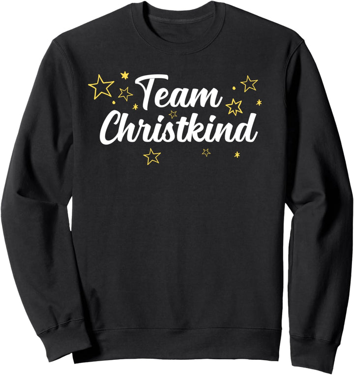 Team Christkind Christkindl Heilig Abend Familie Kostüm Sweatshirt