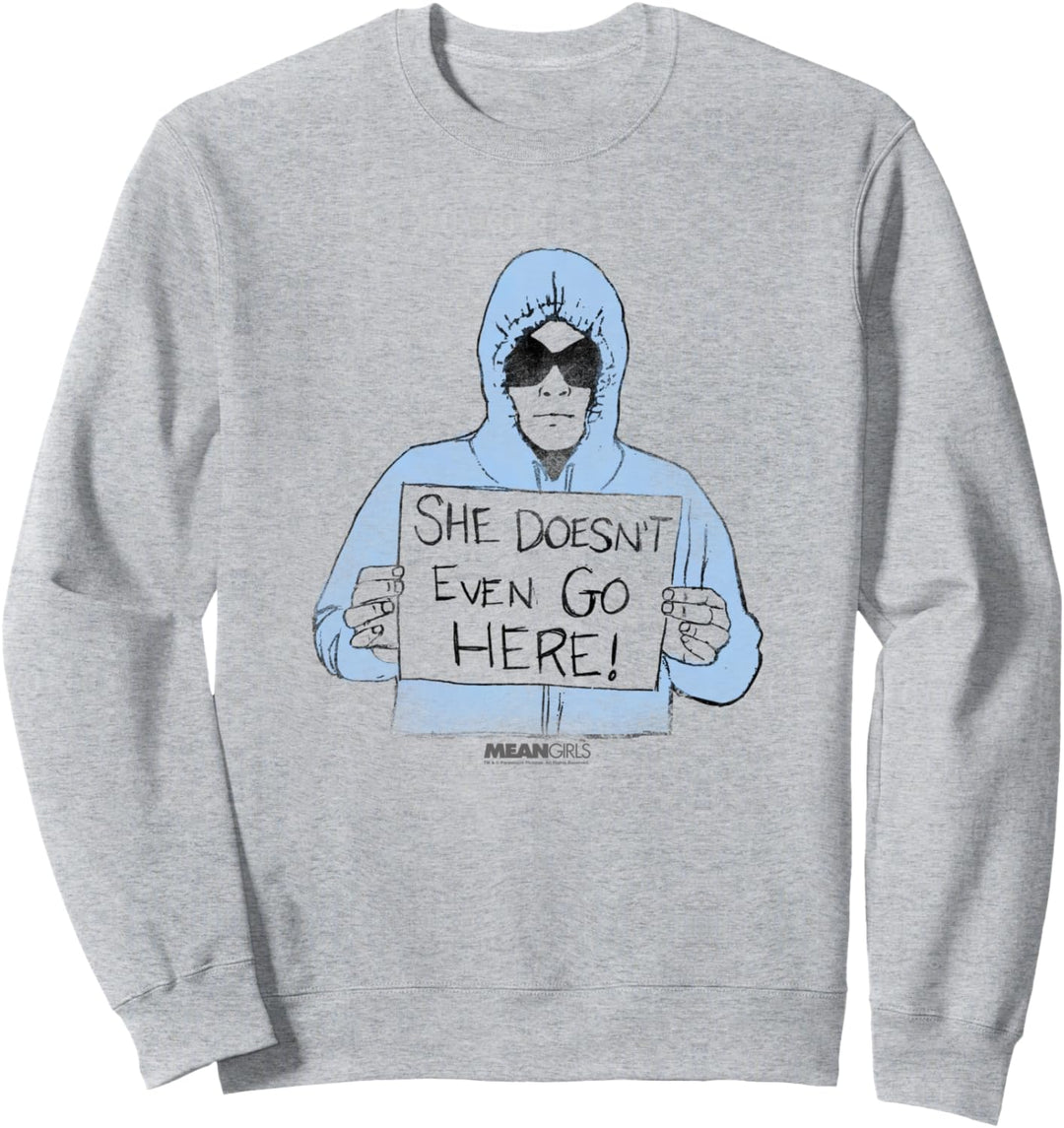 Mean Girls She Doesn't Go Here Sketch Sweatshirt