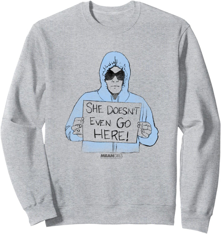 Mean Girls She Doesn't Go Here Sketch Sweatshirt
