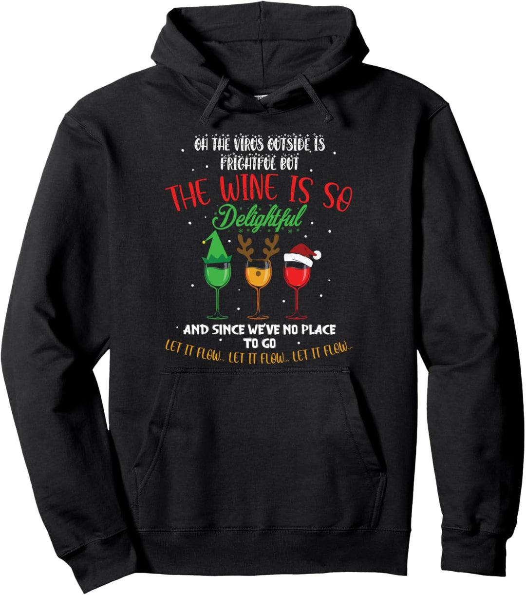 Oh Virus draussen ist schrecklich Wein ist herrlich Pullover Hoodie