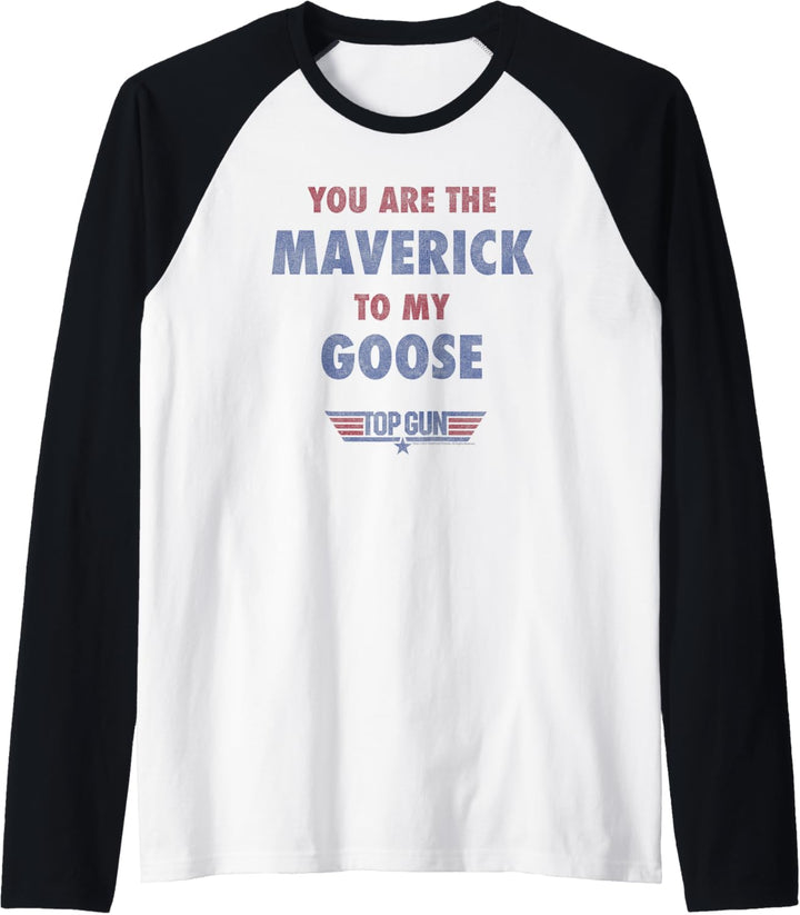 Top Gun You Are The Maverick To My Goose Raglan