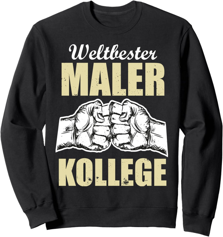 Weltbester Maler Kollege Sweatshirt
