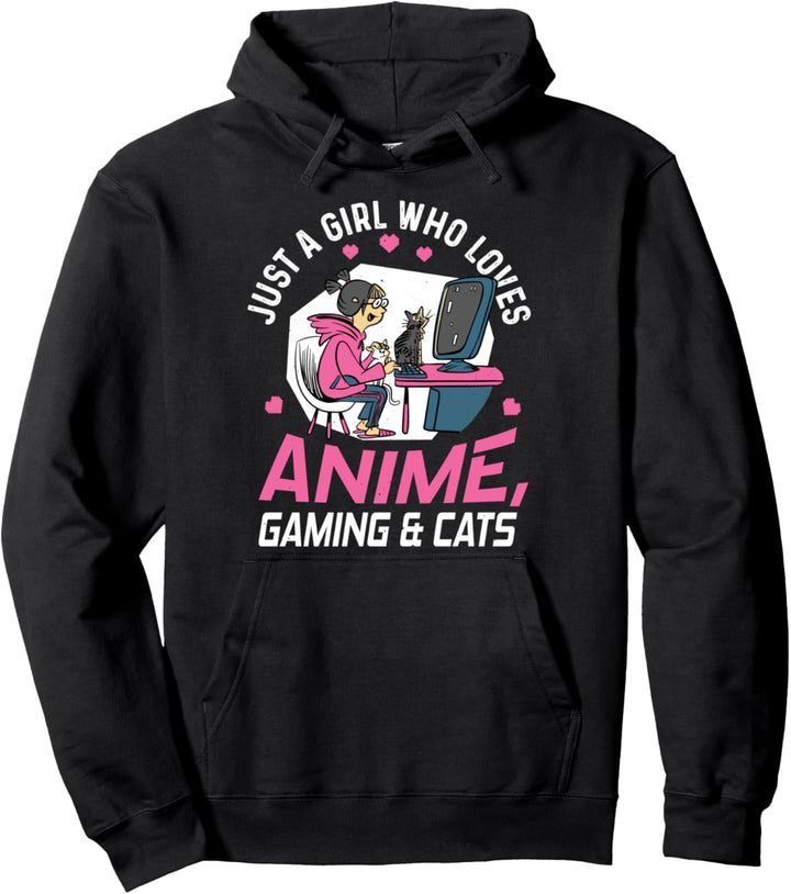 Just a Girl who loves Anime, Gaming & Cats Cute Gamer Girl Pullover Hoodie