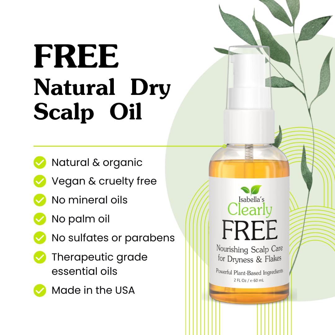 Isabella’s Clearly FREE, Natural Anti Dandruff Oil | Itch Relief for Dry Scalp, Itchy Scalp, Dermati