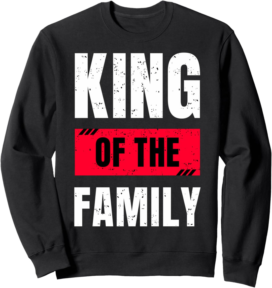 Papa Geschenk, König der Familie Sweatshirt