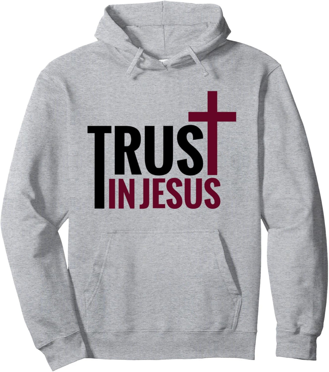 Vertraue auf Jesus Christus Gott Bibel Christentum Kreuz Pullover Hoodie