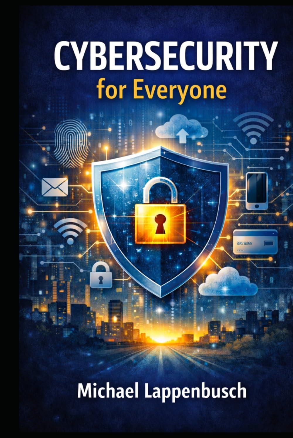 Cybersecurity for Everyone, Gebundenes Buch
