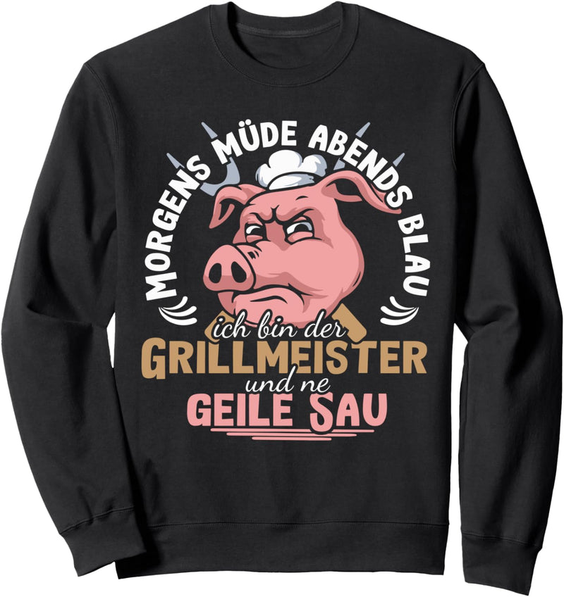 Grillkleidung Griller Morgens Müde Abends Blau Grillmeister Sweatshirt