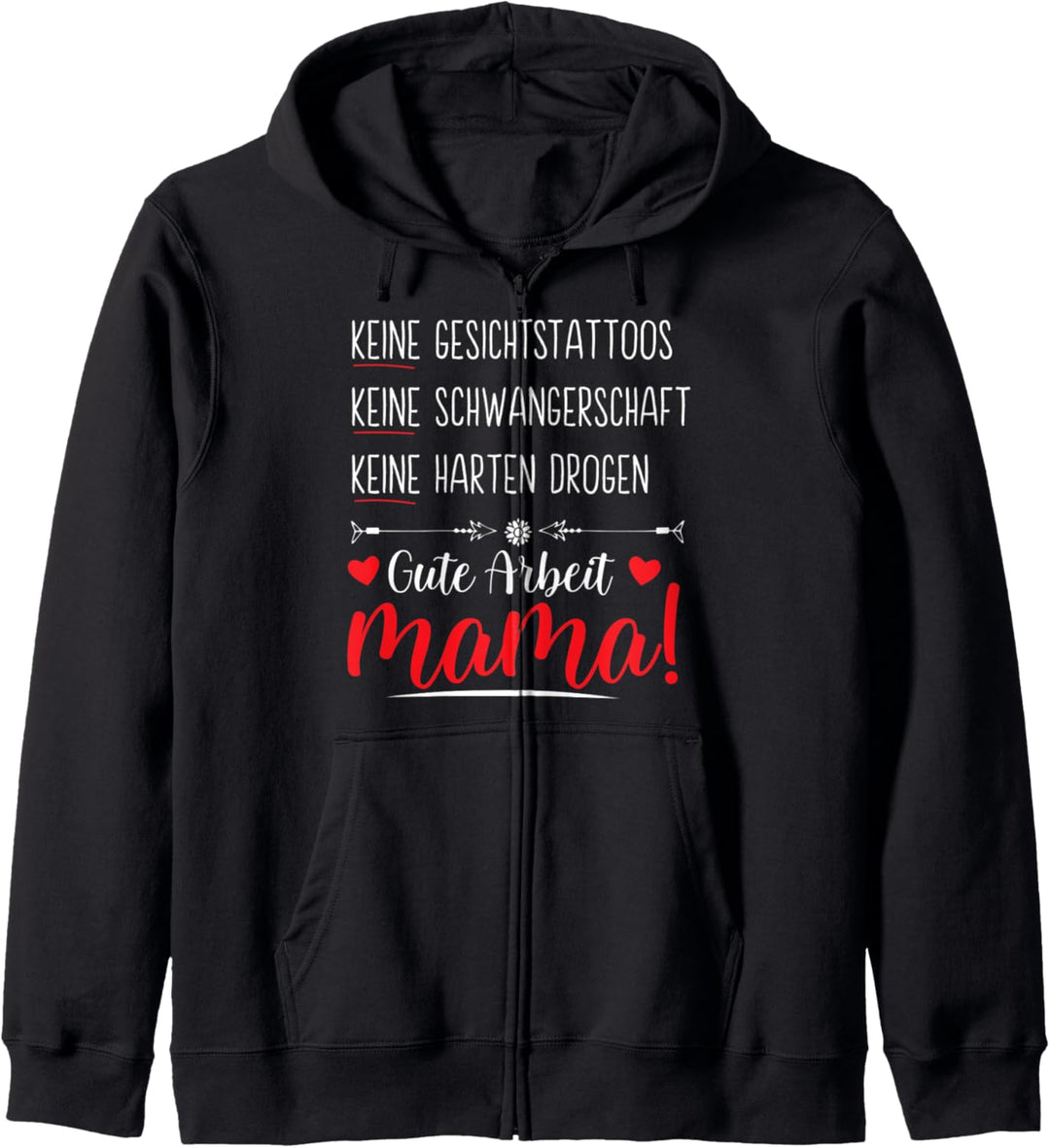 Lustiges Muttertag Spruch Mama Mutter Keine Gesichtstatoos Kapuzenjacke