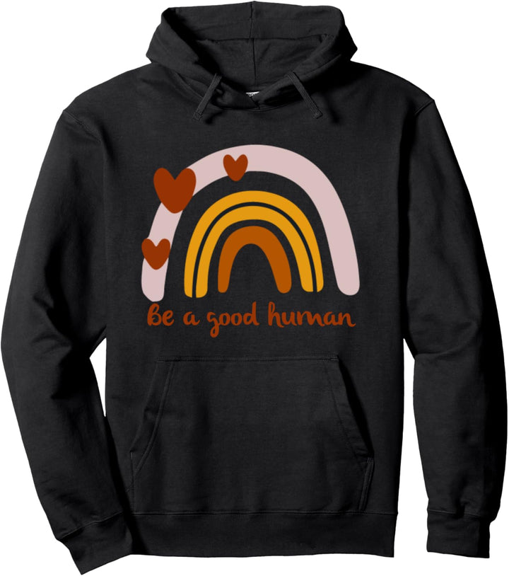 Be A Good Human Rainbow Retro Kindness Pullover Hoodie