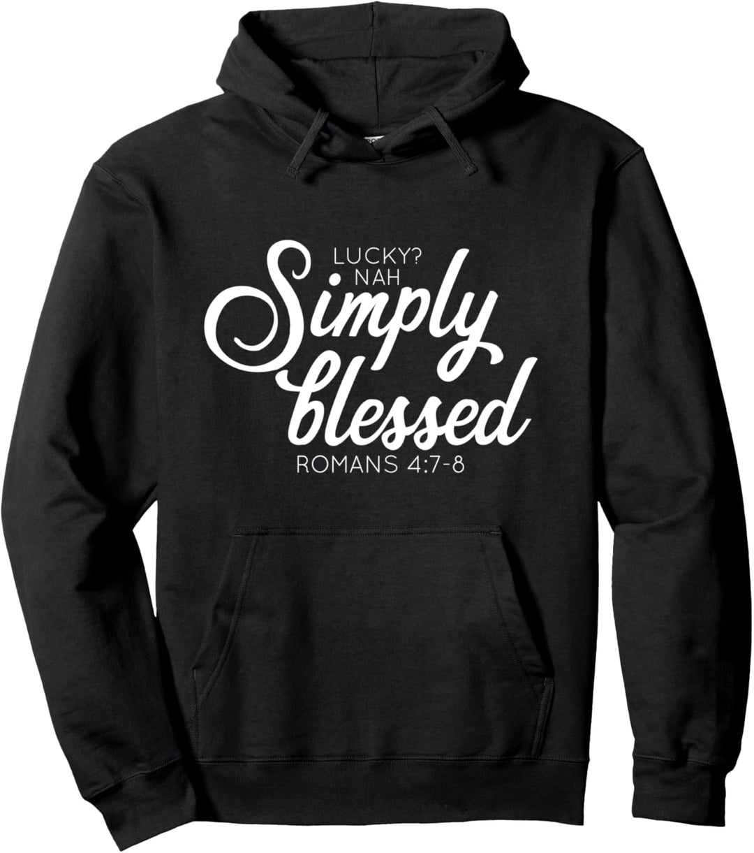 Christian St Patrick's Day Blessed Not Lucky Pullover Hoodie