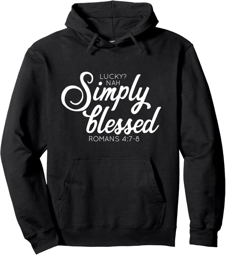 Christian St Patrick's Day Blessed Not Lucky Pullover Hoodie