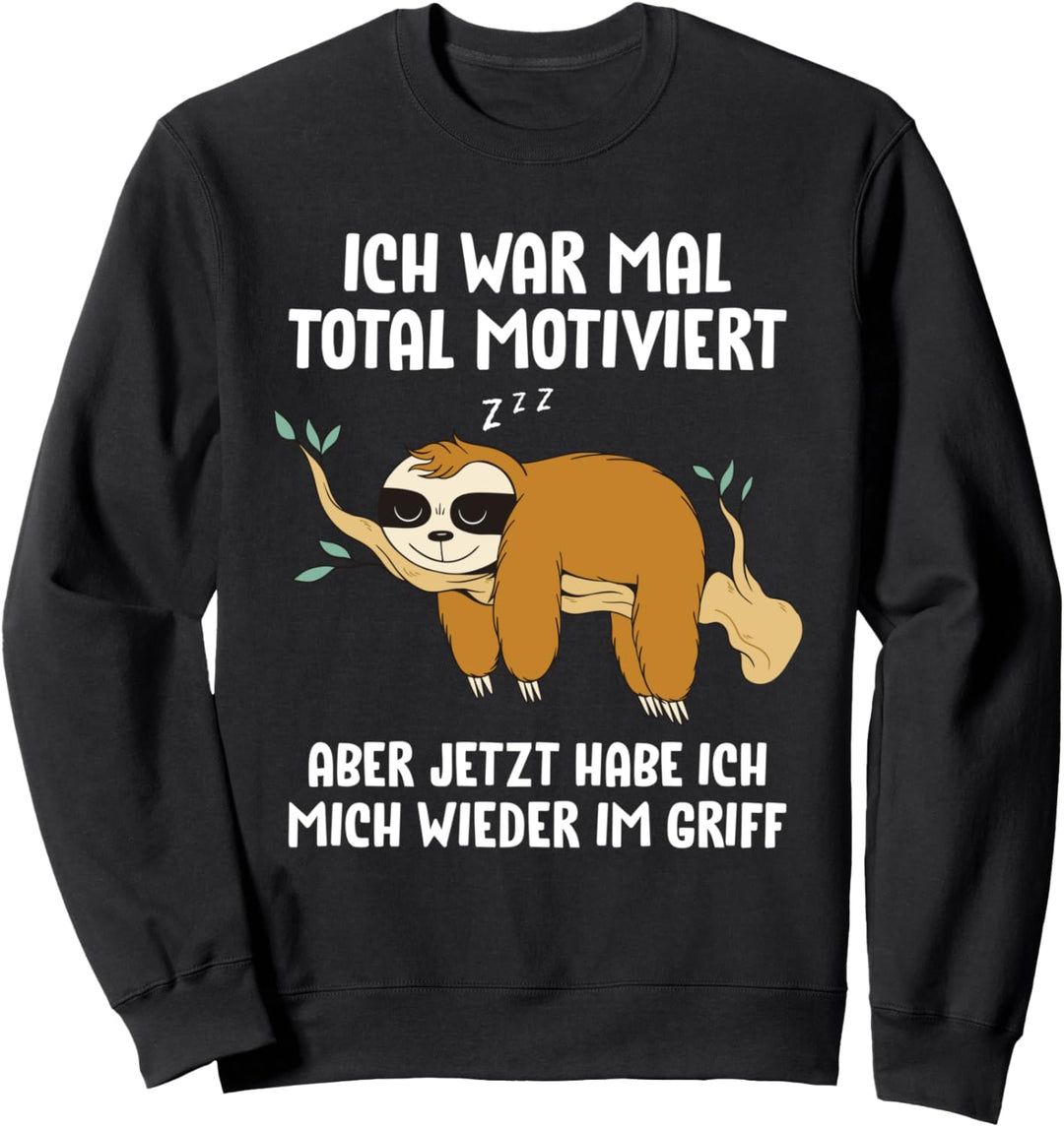 Faultier Spruch Mitarbeiter Arbeitskollege Lustige Geschenk Sweatshirt