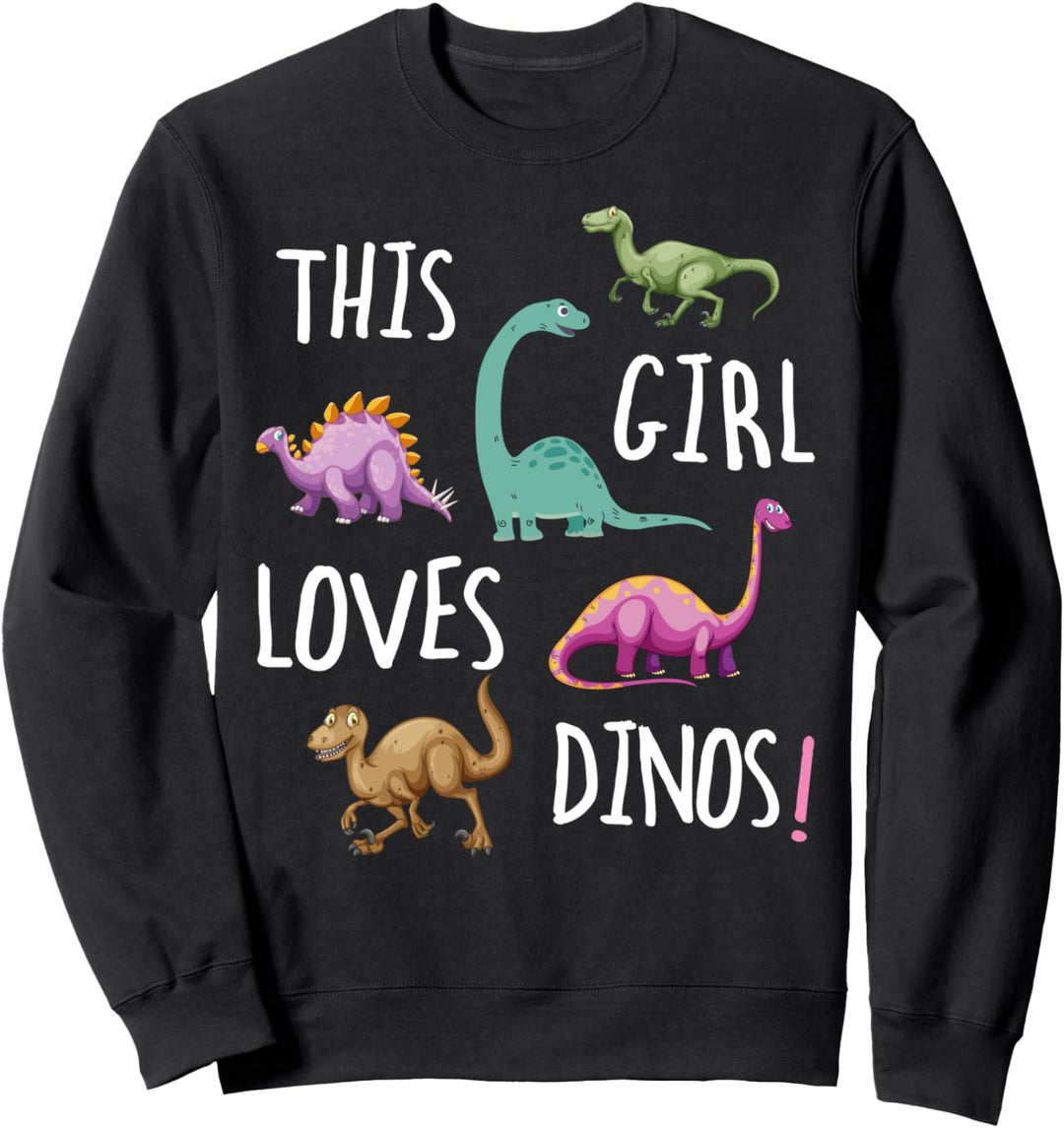 Great Dinosaurs With This Girls Loves Dinos for Women Girls Sweatshirt