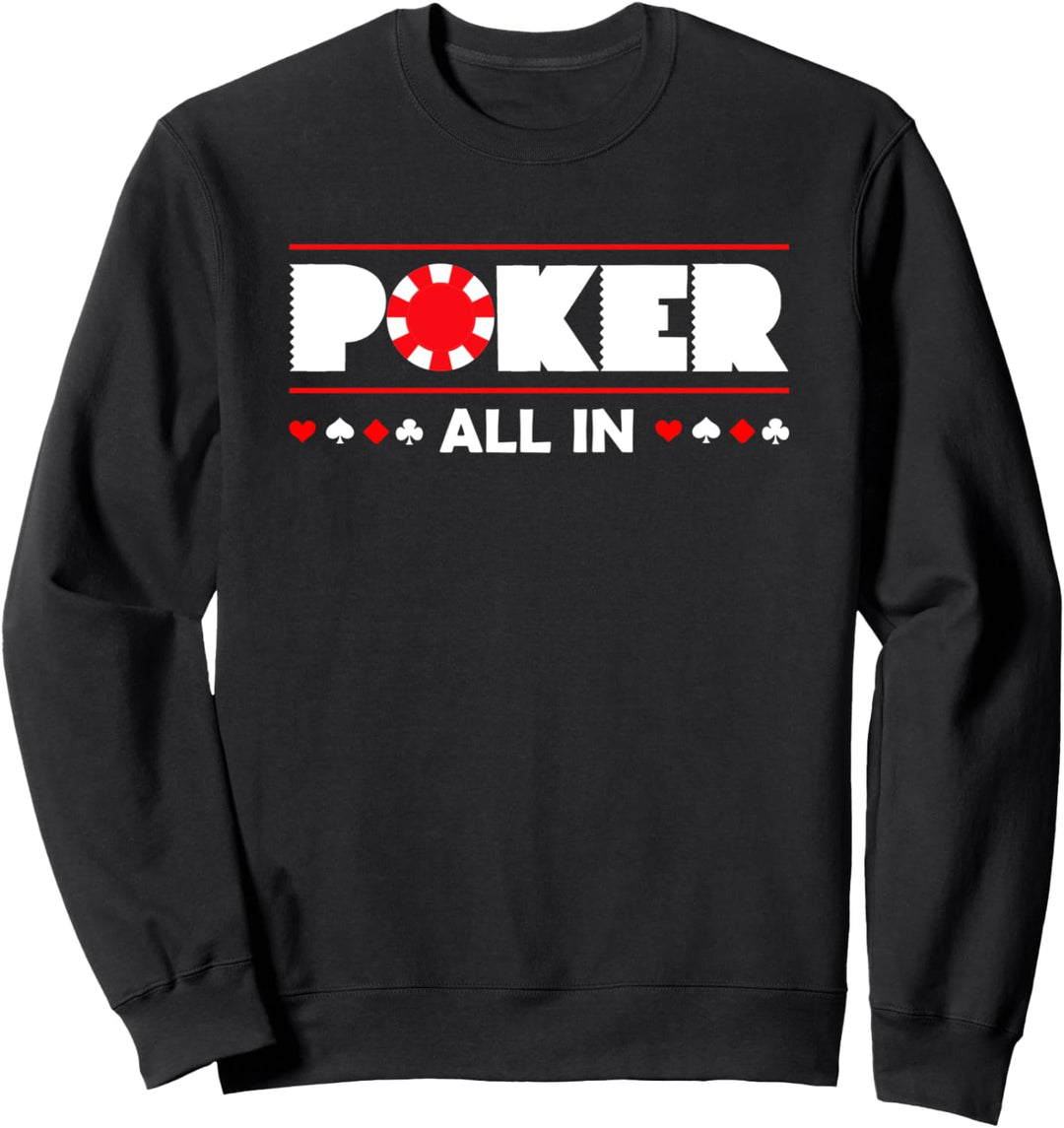 Für den Pokertisch gehe ich All In I Liars Poker Cards I Sweatshirt