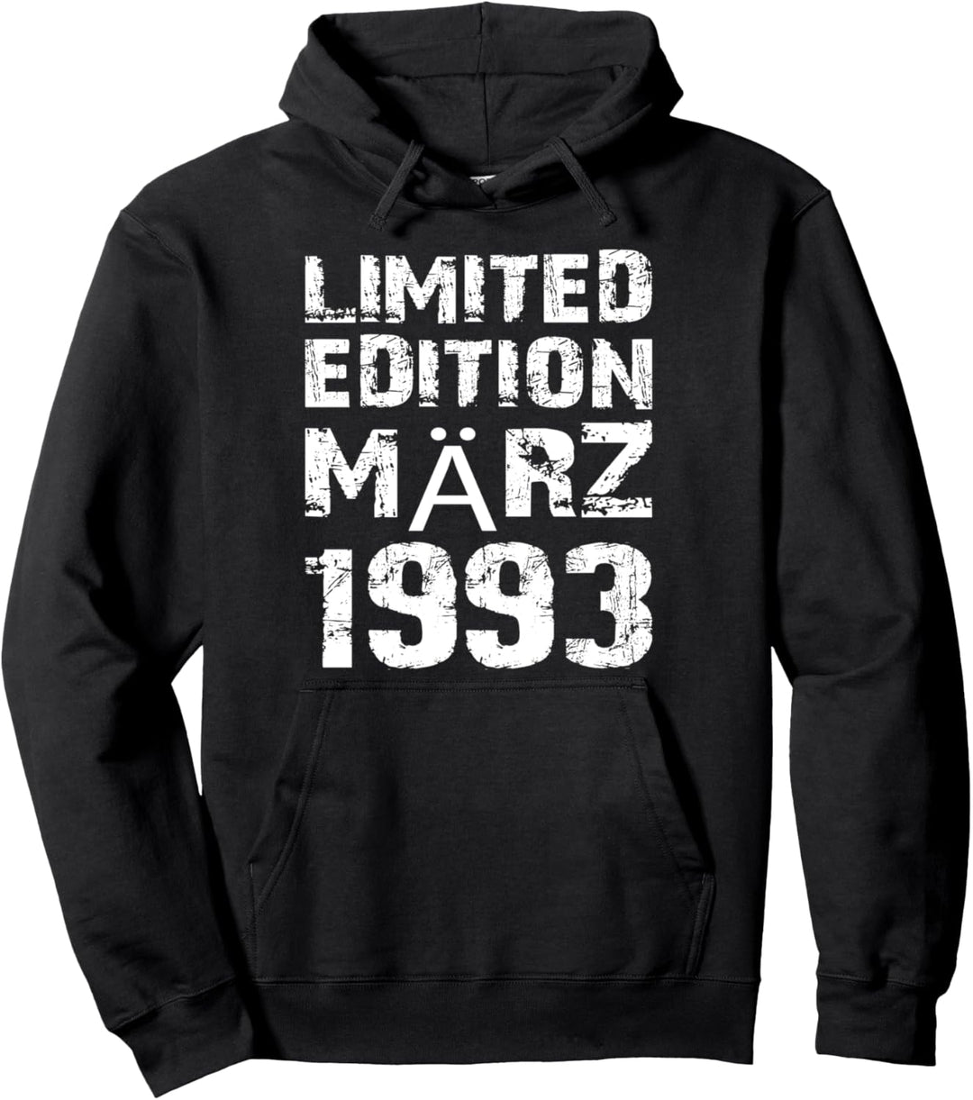 30. Geburtstag Geschenk 30 Jahre Limited Edition März 1993 Pullover Hoodie