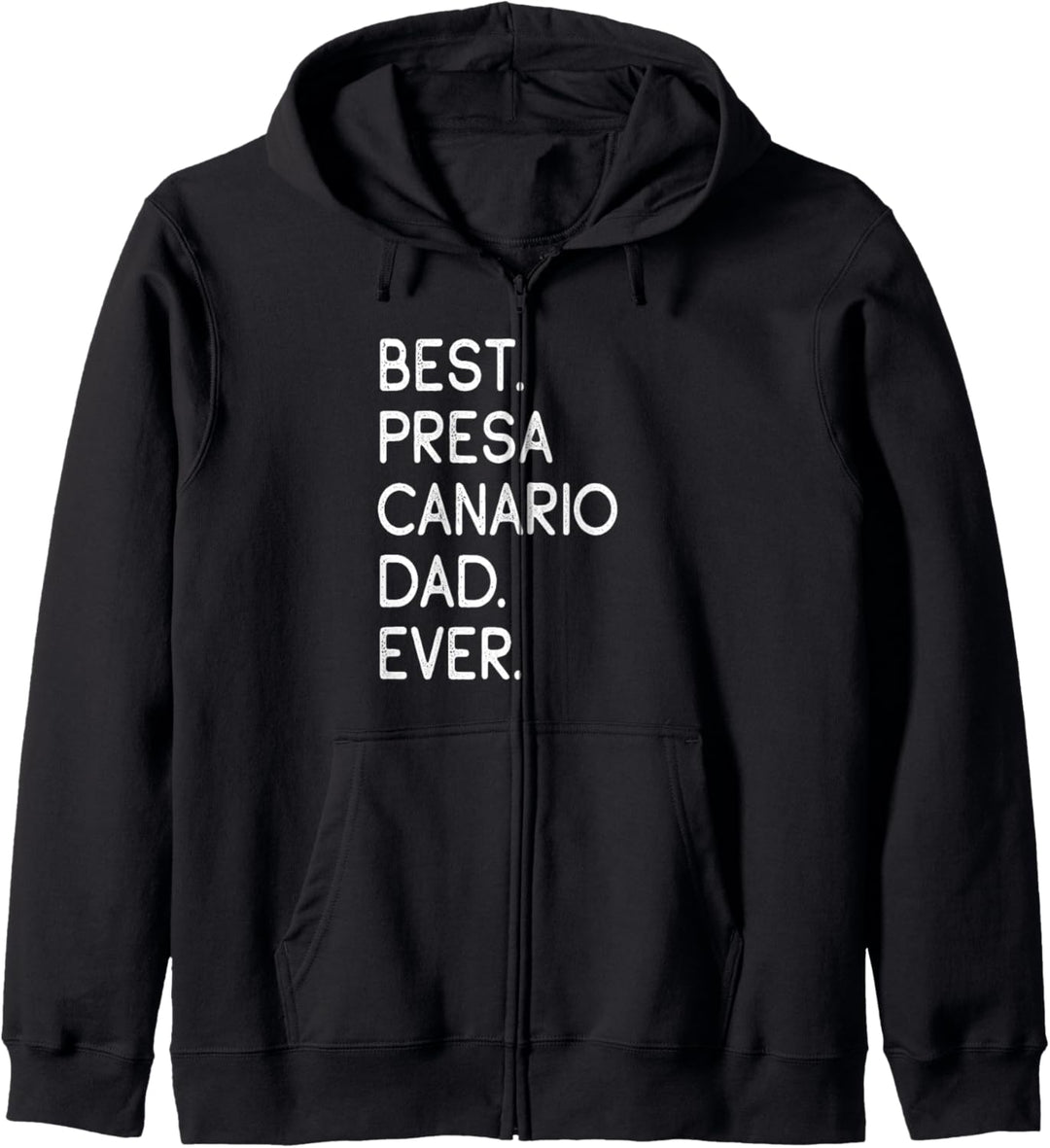 Best Presa Canario Dad Ever Dogo Canario Kanarische Dogge Kapuzenjacke