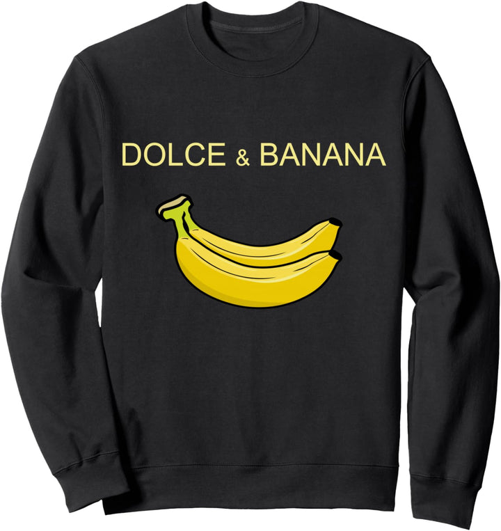 Dolce And Banana TShirt, Funny Cute Graphic Design Banane Sweatshirt
