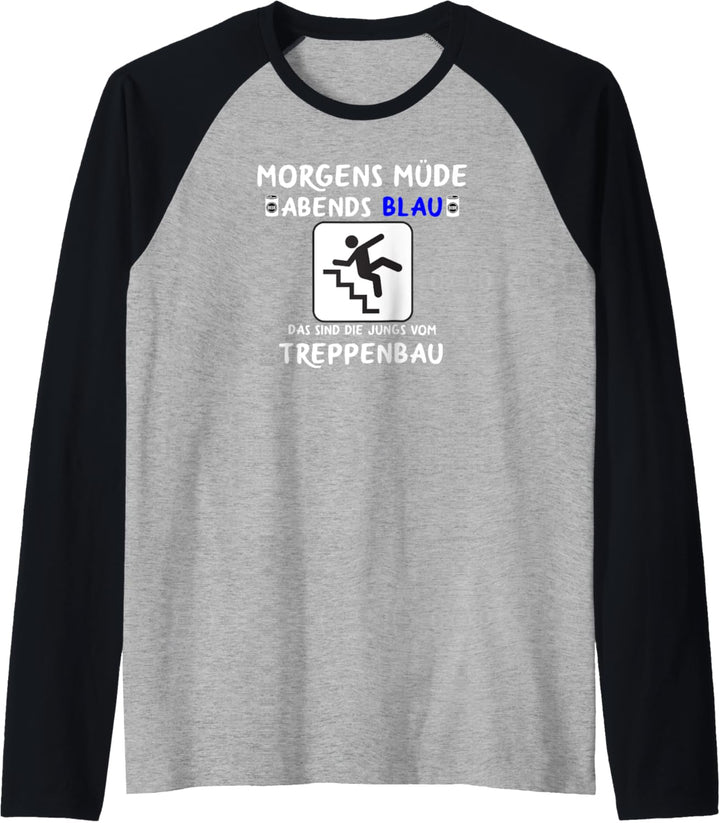 Herren Tischlermeister Tischler Morgens Müde Abends Blau Treppenbau Raglan