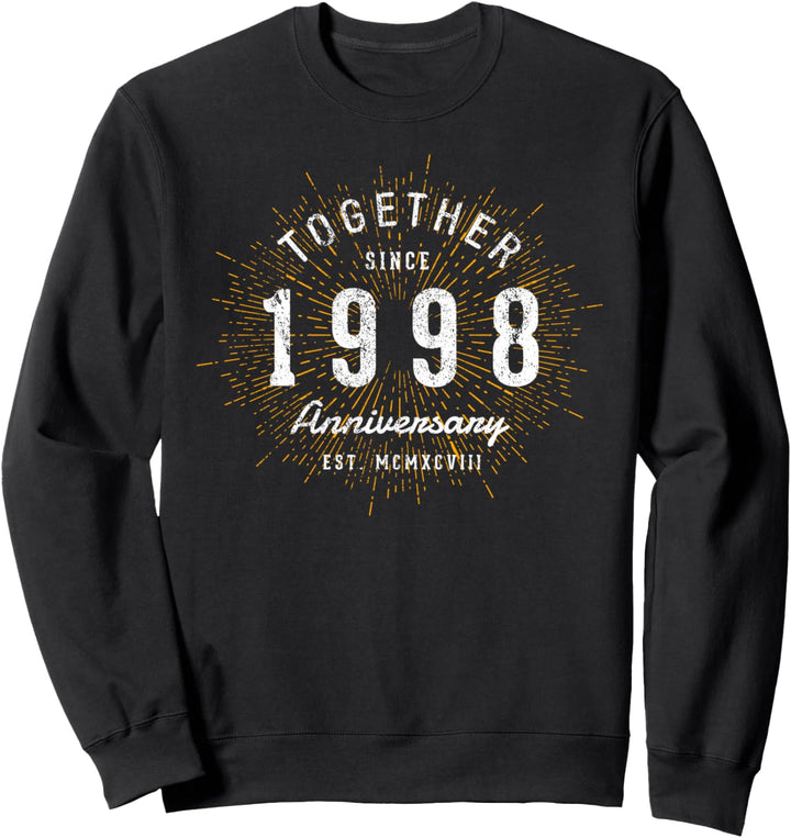 Jahrestag Zusammen seit 1998 Sweatshirt