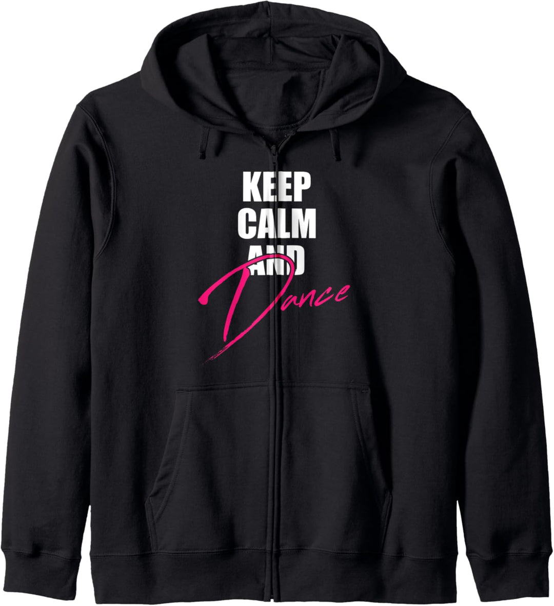 Keep Calm and Dance I Tanzen Tänzerin Kapuzenjacke