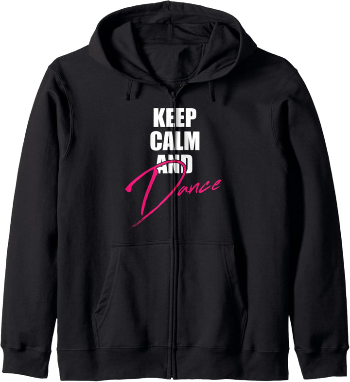 Keep Calm and Dance I Tanzen Tänzerin Kapuzenjacke