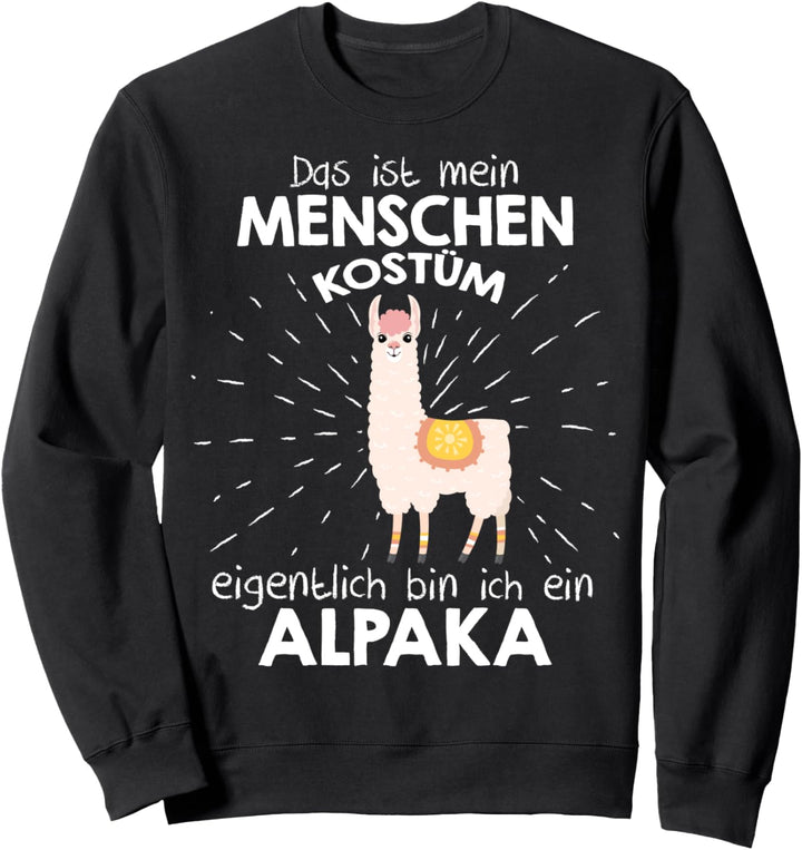 Mein Menschen Kostüm Bin ich ein Alpaka, Halloween Outfit Sweatshirt