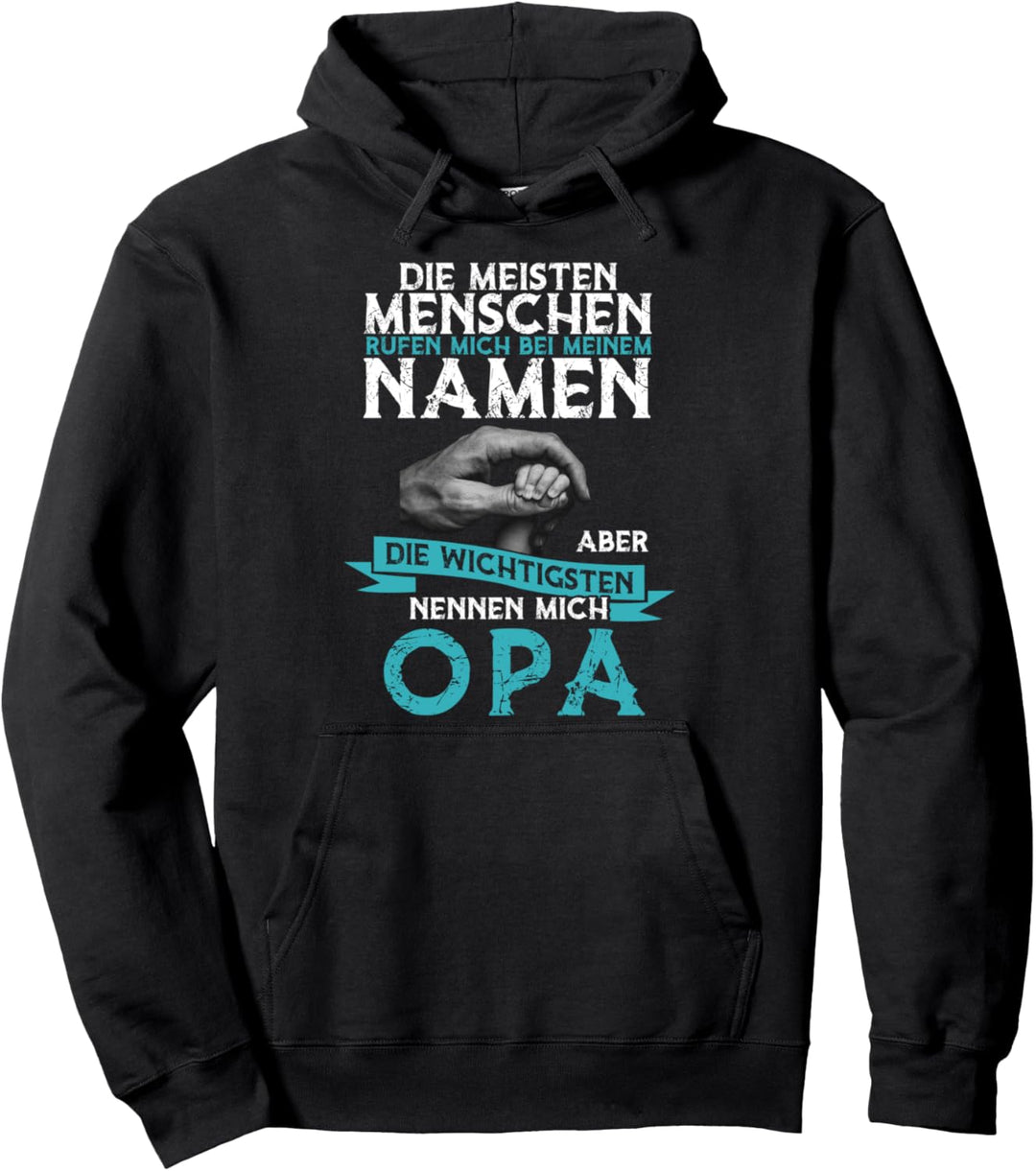 Die Meisten Menschen Nennen Mich Beim Namen Opa Spruch Pullover Hoodie