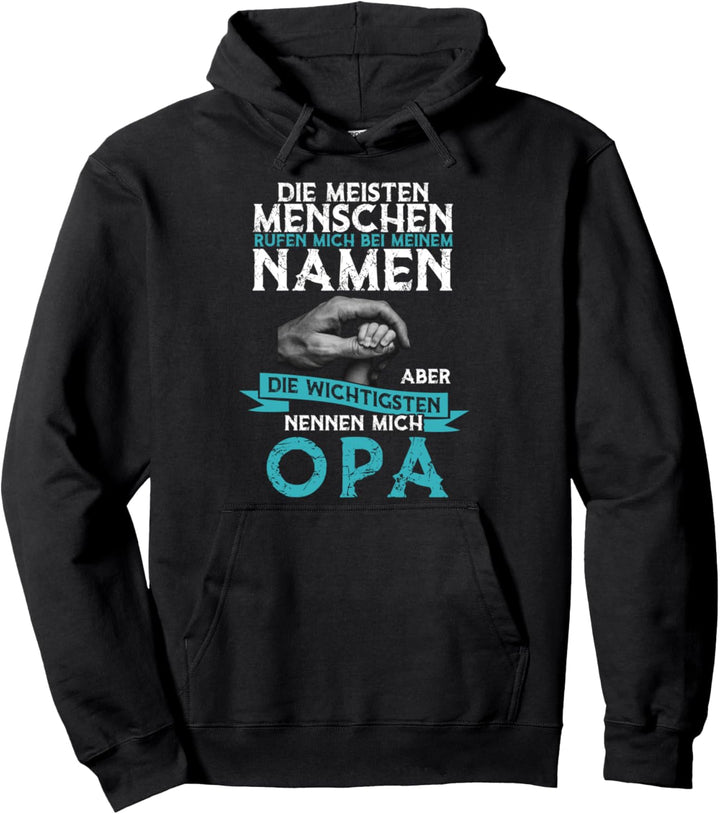Die Meisten Menschen Nennen Mich Beim Namen Opa Spruch Pullover Hoodie