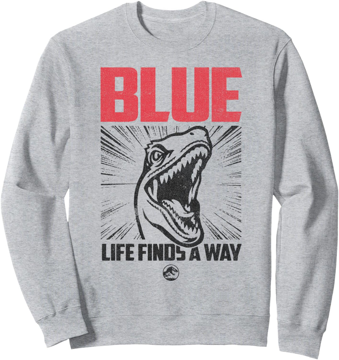 Jurassic World Blue Raptor Life Finds A Way Poster Sweatshirt