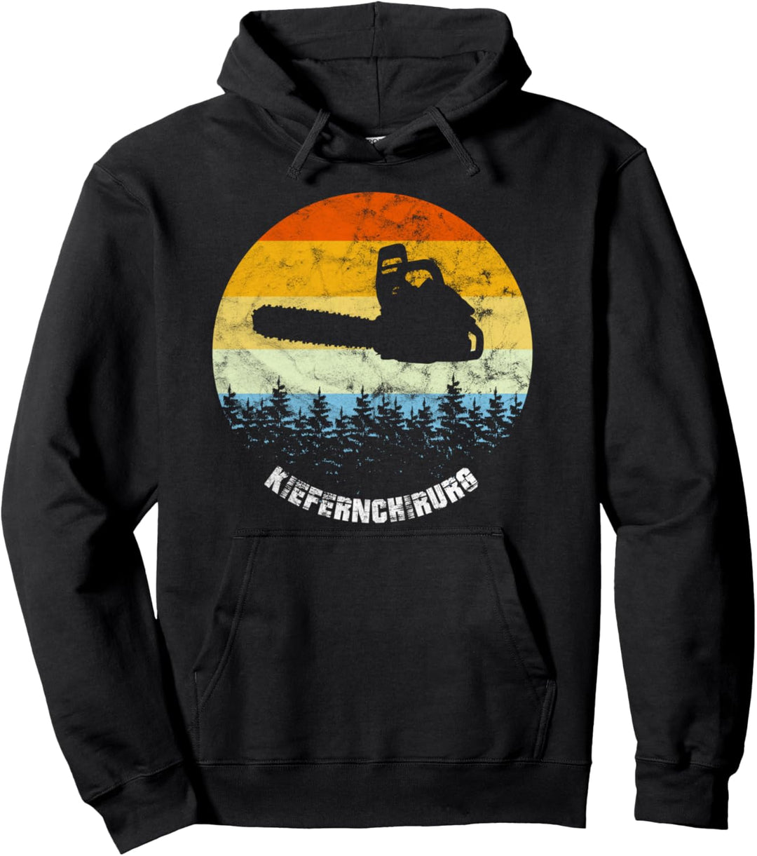 Kiefernchirurg Waldarbeiter Holzfäller Kettensäge Geschenk Pullover Hoodie