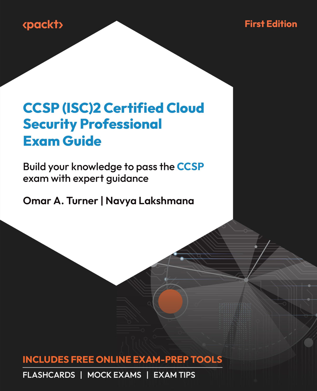 CCSP (ISC)2 Certified Cloud Security Professional Exam Guide: Build your knowledge to pass the CCSP