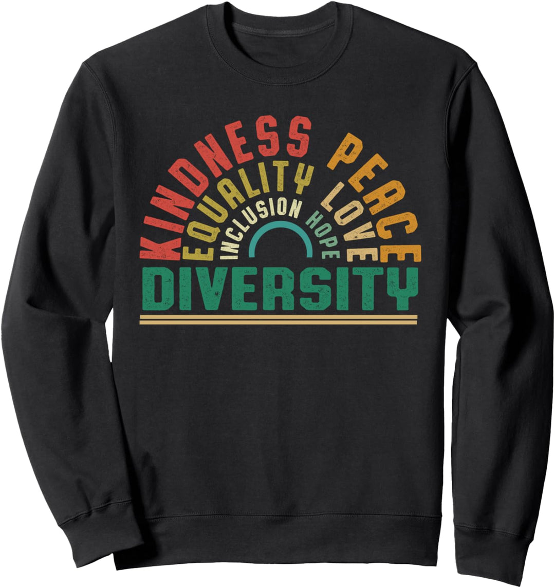 Menschliche Rechte – Kindness Peace Equality Inclusion Diversity Sweatshirt