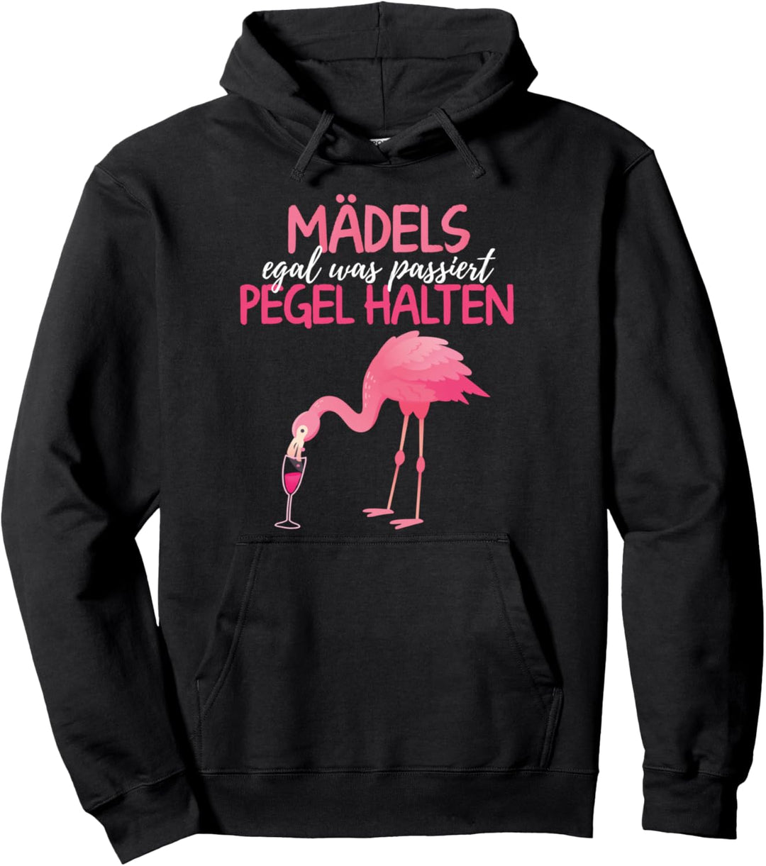 Mädels Egal Was Passiert Pegel Halten - JGA Frauen Flamingo Pullover Hoodie