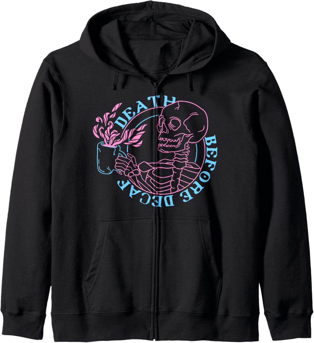 Trendy Death Before Decaf Kapuzenjacke
